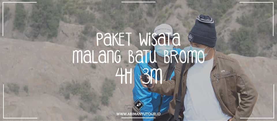 PAKET WISATA MALANG BATU BROMO 4H 3M