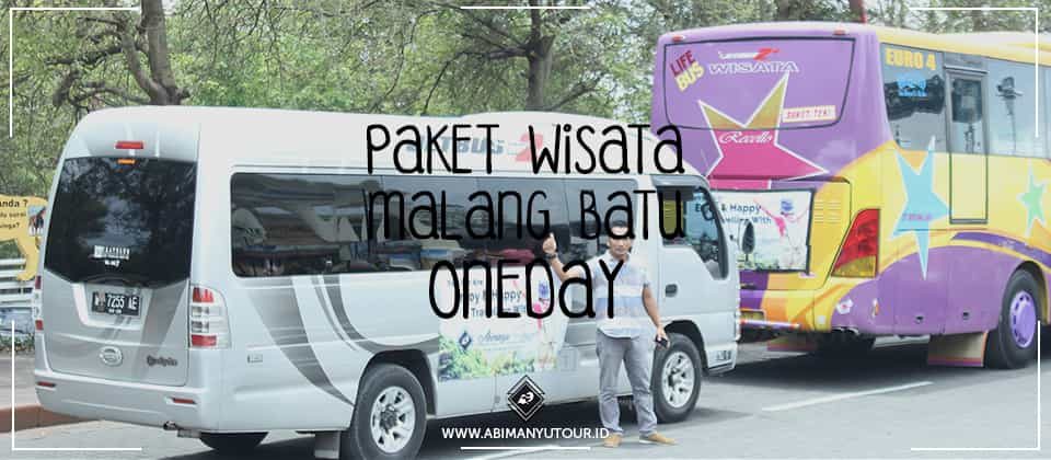 PAKET WISATA MALANG BATU ONEDAY