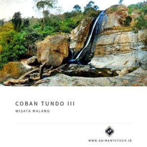 WISATA MALANG COBAN TUNDO III
