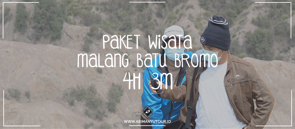 Paket Wisata Malang Batu Bromo 4H 3M
